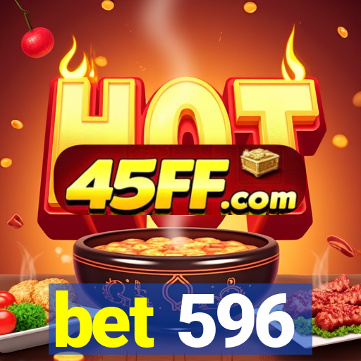 bet 596